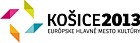 Košice - Európske hlavné mesto kultúry 2013